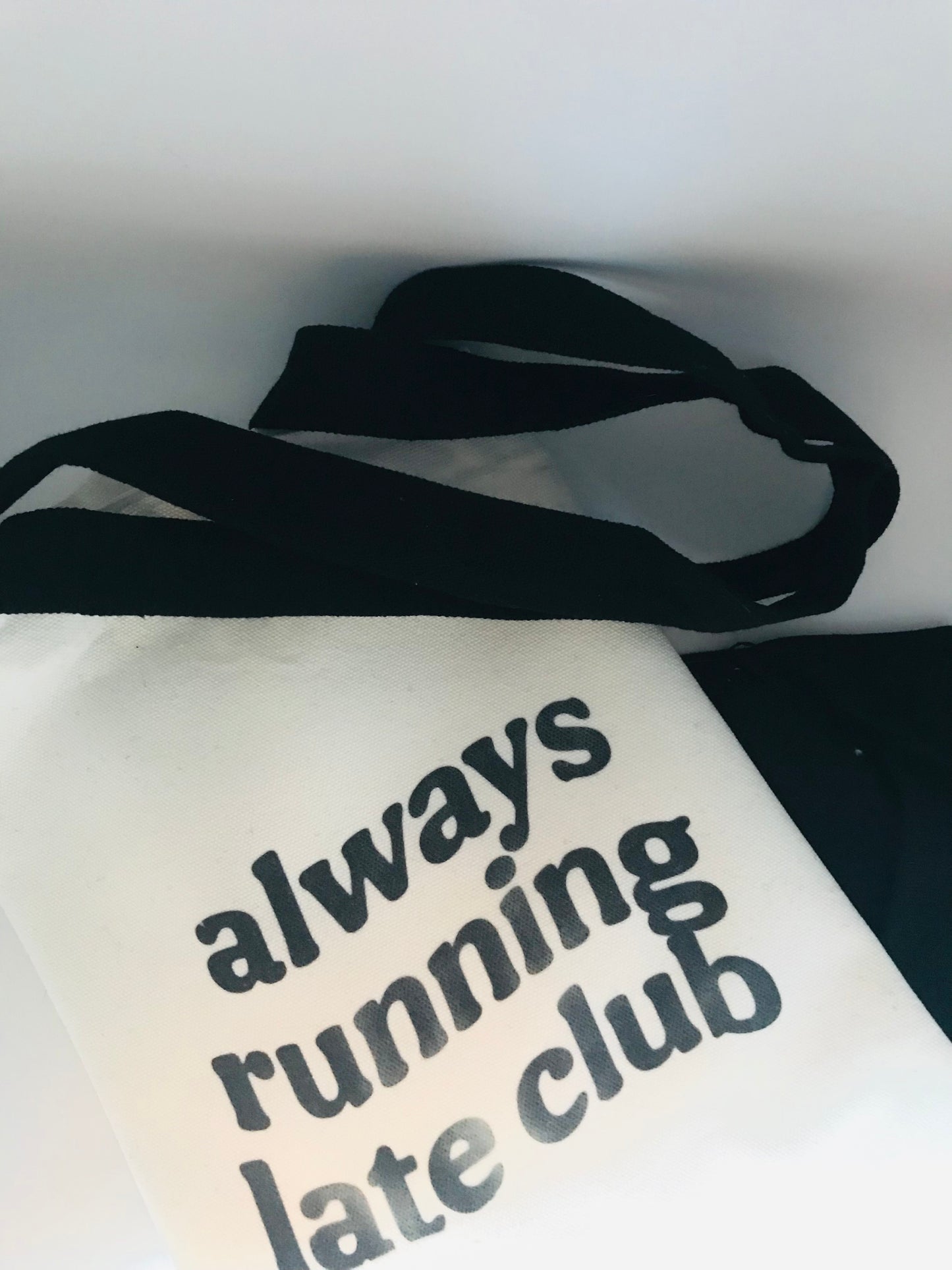 Always running late club tote bag